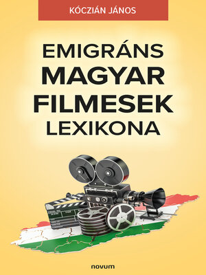 cover image of Emigráns Magyar Filmesek Lexikona